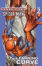 Ultimate Spider-Man. [Vol. 2], Learning curve