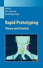 Rapid prototyping : theory and practice