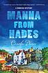 Manna from Hades