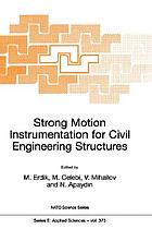 Strong motion instrumentation for civil engineering structures