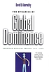 The dynamics of global dominance : European overseas... by David B Abernethy
