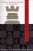 Samurai chess : mastering strategic thinking through the martial art of the mind