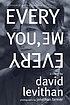 Every you, every me