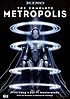 Metropolis by  Fritz Lang 