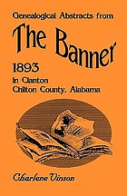 Genealogical abstracts from The banner, 1893 in Clanton, Chilton County, Alabama