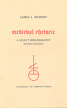 Medieval rhetoric : a select bibliography
