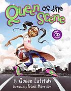Queen of the scene by Latifah, Queen.