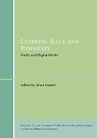Learning race and ethnicity : youth and digital media