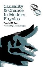 Causality and chance in modern physics