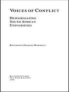Voices of conflict : desegregating South African universities