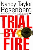 Trial by fire