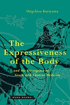 The expressiveness of the body and the divergence of Greek and Chinese medicine