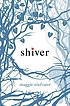 Shiver by  Maggie Stiefvater 