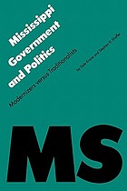 Mississippi government & politics : modernizers versus traditionalists