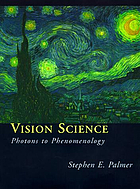 Vision science : photons to phenomenology