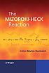 The Mizoroki-Heck reaction
