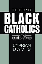 The history of Black Catholics in the United States