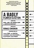 A badly flawed election : debating Bush v. Gore, the Supreme Court, and American democracy