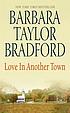 Love in another town door Barbara Taylor Bradford