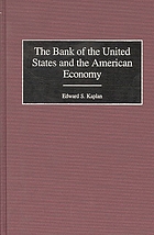 The Bank of the United States and the American economy