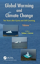 Global warming and climate change : ten years after Kyoto and still counting