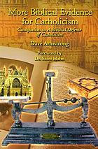 More biblical evidence for Catholicism