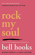 Rock my soul : Black people and self-esteem