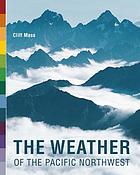 The weather of the Pacific Northwest