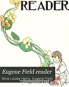 Eugene Field reader