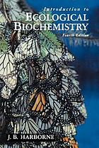 Introduction to ecological biochemistry
