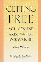 Getting free : you can end abuse and take back your life