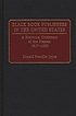 Black book publishers in the United States : a... por Donald Franklin Joyce