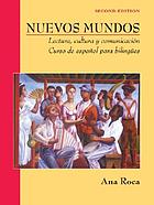 Nuevos mundos : lectura, cultura y comunicación : curso de español para bilingües