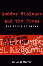 Gender violence and the press : the St. Kizito story