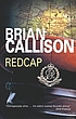 Redcap door Brian Callison