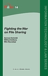 Fighting the war on file sharing by  A  H  J Schmidt 