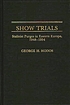 Show trials : stalinist purges in Eastern Europe,... door George H Hodos