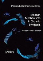 Reaction mechanisms in organic synthesis
