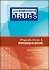 Amphetamines and methamphetamine 著者：  Christine A Adamec 