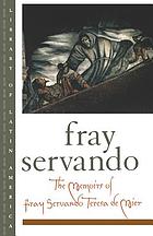 The memoirs of Fray Servando Teresa de Mier