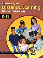 Directory of distance learning opportunities, K-12