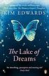 Lake of dreams. Autor: Kim Edwards