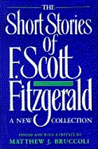 The short stories of F. Scott Fitzgerald : a new collection