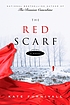 The red scarf 著者：  Kate Furnivall 