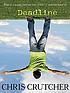 Deadline von Chris Crutcher