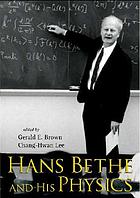 Hans Bethe and his physics