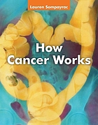 How cancer works