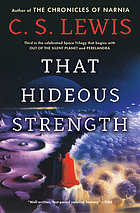 That hideous strength, a modern fairy-tale for grown-ups,