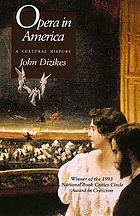 Opera in America : a cultural history