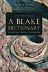 A Blake dictionary : the ideas and symbols of... 著者： Samuel Foster Damon